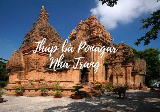 Khám phá Tháp bà Ponagar Nha Trang